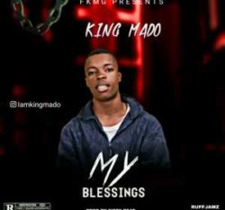 King Mado – My Blessings