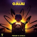 Oxlade – Ojuju