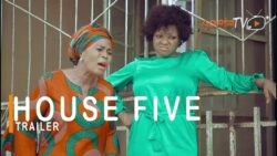  House 5 [Yoruba Movie 2021]