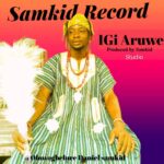 Samkid - Igi Aruwe