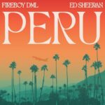 Fireboy-DML-–-Peru-Remix-Ft.-Ed-Sheeran-696x696-1