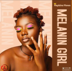 Haykins Flows – Melanin Girl