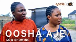 Oosha Aje – Yoruba Movie 2021