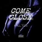 Mp3: Kallycee – Come Close