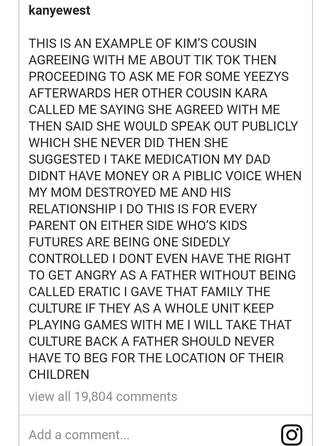 I gave that family the culture. If they keep playing games with me, I will take that culture back - Kanye West hits out at the Kardashians over his children