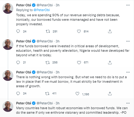 Our past and continued mismanagement of borrowed funds and borrowing for consumption are the major contributors to the monumental economic challenges - Peter Obi