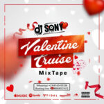 Mixtape: Dj Sony – Valentine Cruise Mixtape