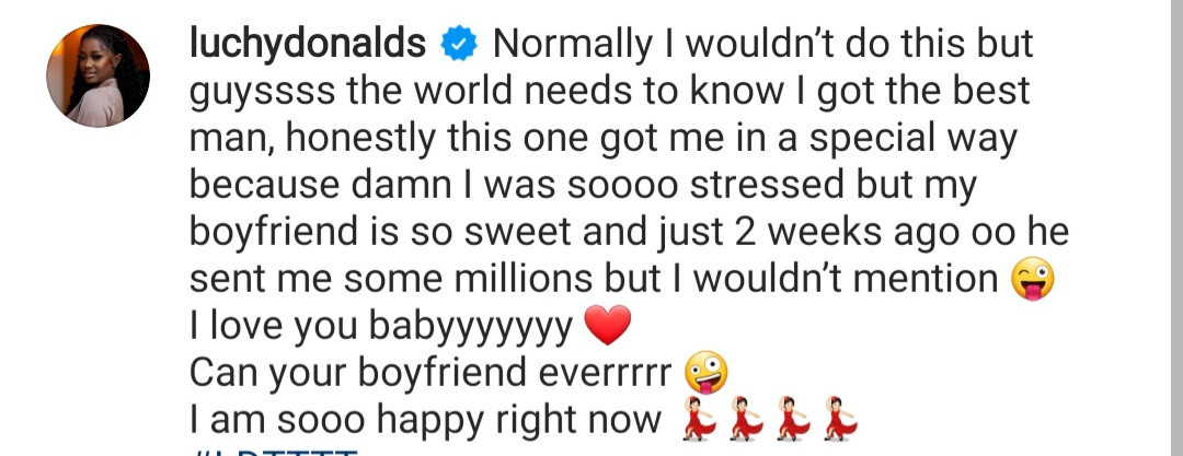 Actress Luchy Donalds claims her boyfriend gifted her N10 million after a company she signed a N10 million deal with began stressing her