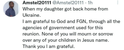 Nigerian dad thanks God and the Federal government after his daughter returned from Ukraine