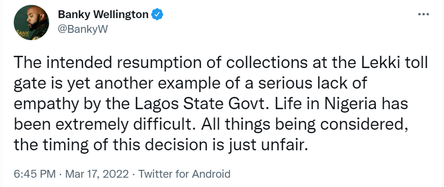  The intended resumption of collections at the Lekki toll gate is yet another example of a serious lack of empathy by the Lagos State Government - Banky W