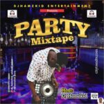 Mixtape: DJ Hamzkid — Party Mix