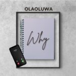 Olaoluwa - Why