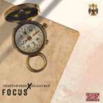 Temitopzkid Ft OG Kayboi - Focus